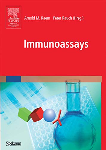 Immunoassays von Spektrum Akademischer Verlag